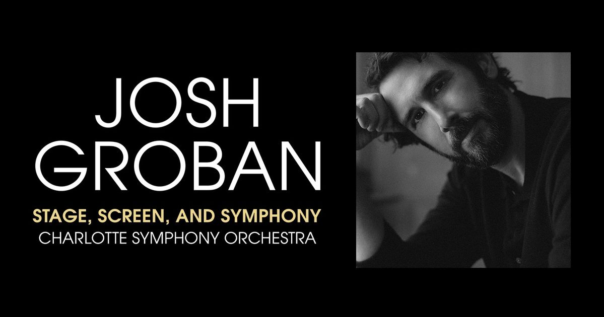 Josh Groban: Stage, Screen & Symphony poster